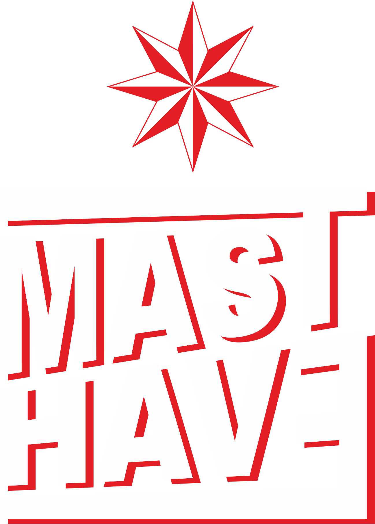 Mast Have